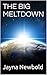 The Big Meltdown (The Big A...