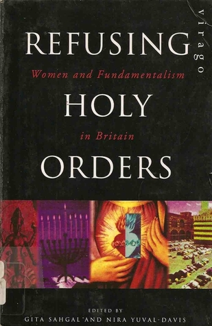Refusing Holy Orders: Women and Fundamentalism in Britain