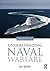 Understanding Naval Warfare