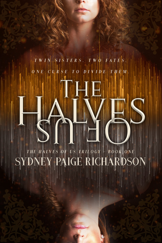 The Halves of Us (The Halves of Us, #1)