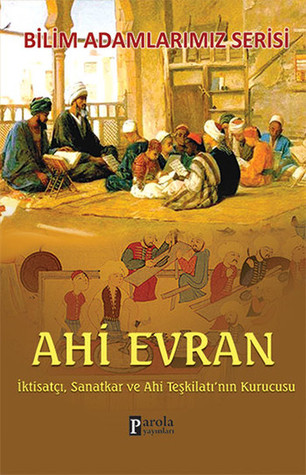 Ahi Evran (Bilim Adamlarımız Serisi)