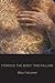Forgive The Body This Failure by Blas Falconer