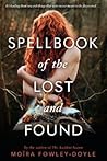 Spellbook of the Lost and Found by Moïra Fowley-Doyle