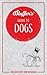 Bluffer's Guide To Dogs: In...