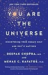 You Are the Unive...