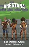 The Defense Quest by Shawn P.B. Robinson