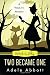 Witch Is Why Two Became One (A Witch P.I. Mystery #16)