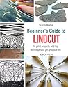 Beginner's Guide to Linocut Beginner's Guide to Linocut