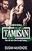 Tamisan by Susan   McKenzie