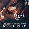 Blood Type by K.A. Linde