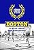 Boston. A Mais Longa das Maratonas by Sérgio Xavier Filho
