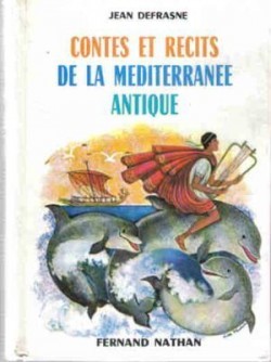 Contes et récits de la Méditerrannée antique (Hardcover)