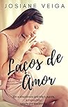 Laços de Amor (Cidade Esperança Livro 4) (Portuguese Edition)