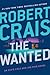 The Wanted by Robert Crais
