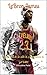 LeBron James: You have to b...