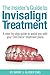 Insider's Guide to Invisalign Treatment by Barry Glaser
