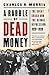 A Rabble of Dead Money: The Great Crash and the Global Depression: 1929-1939