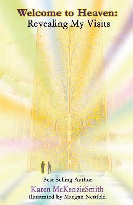 Welcome To Heaven: Revealing My Visits