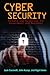 Cyber Security: Threats and Responses for Government and Business (Praeger Security International)