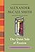 The Quiet Side of Passion by Alexander McCall Smith