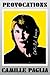 Provocations by Camille Paglia
