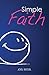 Simple Faith