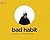 Bad Habit