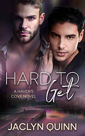 Hard to Get (Haven's Cove #2)