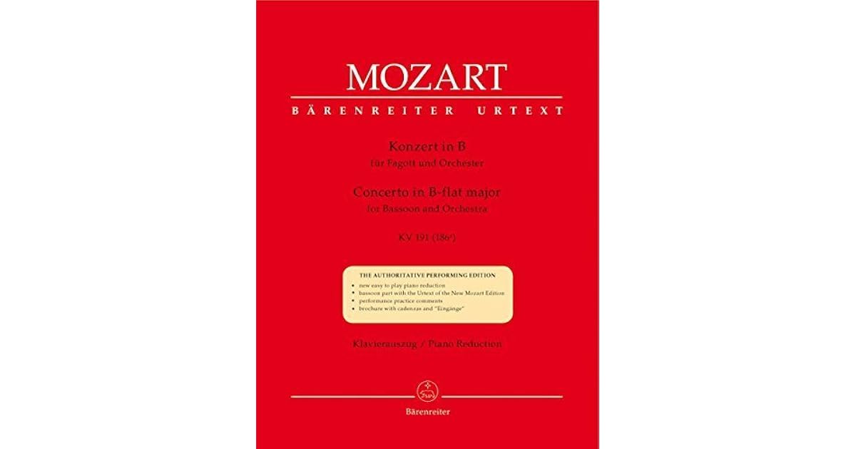Mozart Bassoon Concerto in Bflat Major, K. 191 by Wolfgang Amadeus Mozart