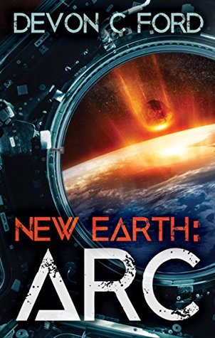 ARC (New Earth #1)