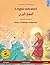 I cigni selvatici - Albagaa Albary. Libro per bambini bilingue tratto da una fiaba di Hans Christian Andersen (italiano - arabo) (Www.Childrens-Books-Bilingual.com) (Italian Edition)