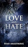 Love and Hate: In...