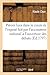 Pièces Lues Dans Le Cours de l'Exposé Fait Par l'Accusateur National À l'Ouverture Des Débats (Sciences Sociales) (French Edition)
