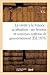 La Vérité À La France: Sa S...