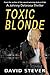 Toxic Blonde: A Johnny Dela...