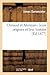 Ormazd Et Ahriman: Leurs Origines Et Leur Histoire (Éd.1877) (Religion) (French Edition)