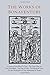 Works of Bonaventure: Journey of the Mind To God - The Triple Way, or, Love Enkindled - The Tree of Life - The Mystical Vine - On the Perfection of Life, Addressed to Sisters