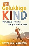 'n Gelukkige kind...