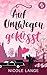Auf Umwegen geküsst (Chick Lit, Liebe) by Nicole Lange