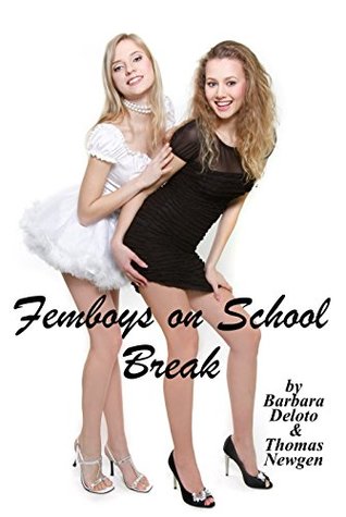 Femboys on School Break: A First Time LGBT Romance (Femboy to Gorgeous Girl)