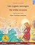 Les Cygnes Sauvages - de Wilde Zwanen. Adapté d'Un Conte de Fées de Hans Christian Andersen. Livre Bilingue Pour Enfants (Français - Néerlandais) (French Edition)