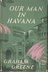 Our Man in Havana by Graham Greene