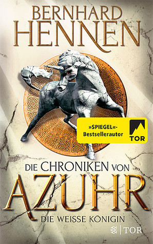 Die Weiße Königin (Die Chroniken von Azuhr, #2)