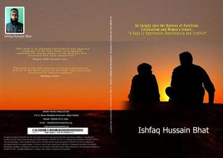 An Insight into the Horrors of Partition, Colonialism and Women's Issues: "A Saga of Oppression, Exploitation and Conflict" (Edition 3 Volume 1)