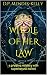 THE WHOLE OF HER LAW by D.P. Mendes-Kelly
