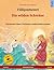 Villijoutsenet – Die wilden Schwäne. Kaksikielinen lastenkirja perustuen Hans Christian Andersenin satuun (suomi – saksa) (www.childrens-books-bilingual) (Finnish Edition)