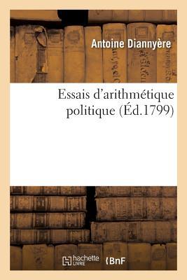 Essais d'Arithmétique Politique (Sciences Sociales) (French Edition)