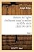Histoire de l'Église Chrétienne Jusqu'au Milieu Du Xvie Siècl... by Joseph Milner
