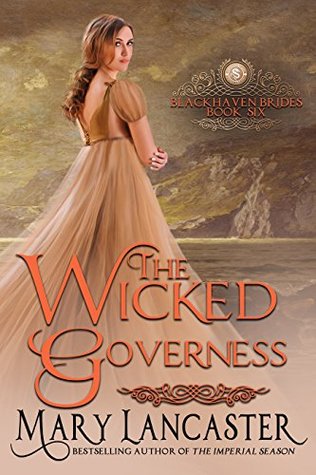 The Wicked Governess (Blackhaven Brides, #6)