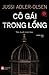 Cô gái trong lồng (Department Q, #1)